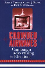 Crowded Airwaves - James A. Thurber ; Candice J. Nelson ; David A. Dulio - 9780815784555