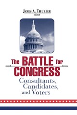 Battle for Congress - THURBER,  James A - 9780815784630