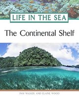 The Continental Shelf - Pam Walker ; Elaine Wood - 9780816057047