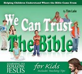 We Can Trust the Bible