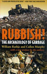 Rubbish! - William Rathje ; Cullen Murphy - 9780816521432
