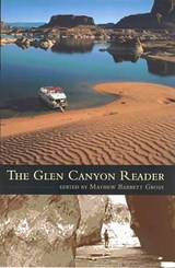 The Glen Canyon Reader - Mathew Barrett Gross - 9780816522422