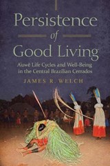 Persistence of Good Living - James R. Welch - 9780816547340