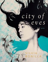 City of Eves - Silvia Bonilla - 9780816555772