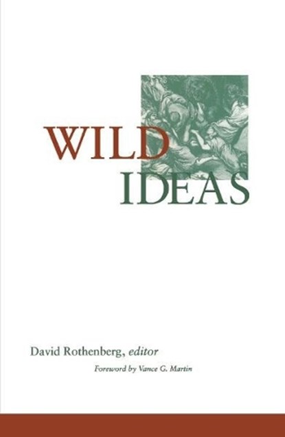 Wild Ideas, David Rothenberg - Paperback - 9780816626151