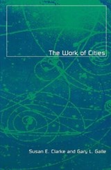 Work Of Cities - Susan E. Clarke - 9780816628933