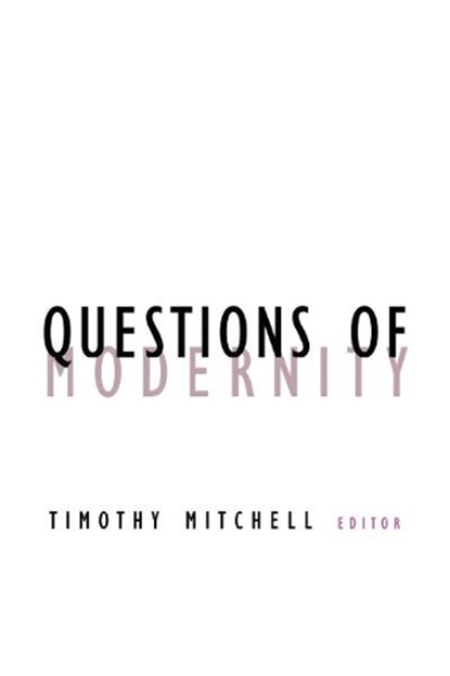 Questions Of Modernity, Timothy Mitchell - Paperback - 9780816631346