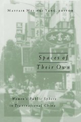 Spaces Of Their Own - Mayfair Mei-Hui Yang - 9780816631469