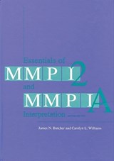 Essentials of MMPI-2 and MMPI-A Interpretation - James N. Butcher ; Carolyn L. Williams - 9780816635528
