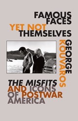 Famous Faces Yet Not Themselves - George Kouvaros - 9780816647477