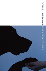 When Species Meet - Donna J. Haraway - 9780816650460