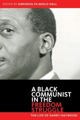 Black Communist in the Freedom Struggle - Harry Haywood - 9780816679065