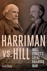Harriman Vs. Hill - Larry Haeg - 9780816683659