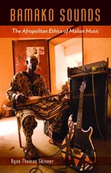 Bamako Sounds - Ryan Thomas Skinner - 9780816693504