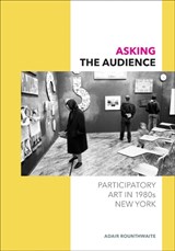 Asking the Audience - Adair Rounthwaite - 9780816698738