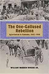 The One-gallused Rebellion - William Warren Rogers - 9780817311063