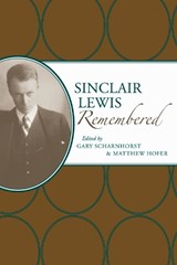 Sinclair Lewis Remembered - SCHARNHORST,  Gary - 9780817317720