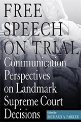 Free Speech On Trial - Richard Parker - 9780817350253