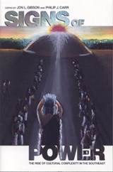Signs of Power - Jon L. Gibson ; Philip J. Carr - 9780817350857