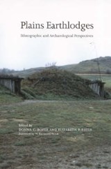 Plains Earthlodges - Donna C. Roper ; Elizabeth P. Pauls - 9780817351632