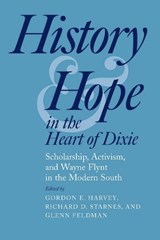 History And Hope in the Heart of Dixie - HARVEY,  Gordon E. ; Starnes, Richard D. - 9780817353209