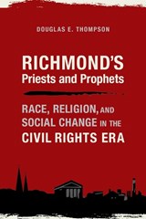Richmond's Priests and Prophets - Douglas E. Thompson - 9780817360542