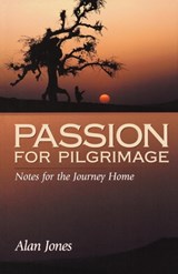 Passion for Pilgrimage - Alan Jones - 9780819218230