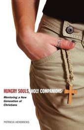 Hungry Souls, Holy Companions