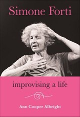 Simone Forti - Ann Cooper Albright - 9780819501110