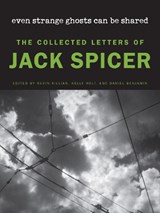 Even Strange Ghosts Can Be Shared - Jack Spicer - 9780819501905