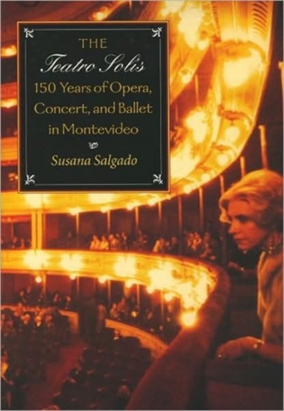 The Teatro Solis, Susana Salgado - Paperback - 9780819565945