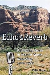 Echo and Reverb - Peter Doyle - 9780819567949