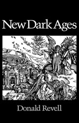 New Dark Ages - Donald Revell - 9780819572165