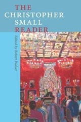 The Christopher Small Reader - Christopher Small - 9780819576392