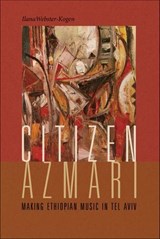 Citizen Azmari - Ilana Webster-Kogen - 9780819578341