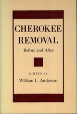 Cherokee Removal - William L. Anderson - 9780820314822