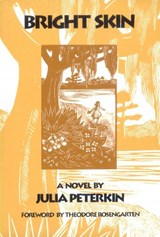 Peterkin, J: Bright Skin - PETERKIN,  Julia - 9780820319544
