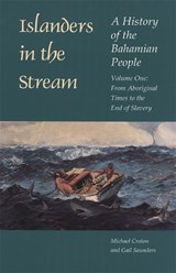 Islanders in the Stream - Michael Craton ; Gail Saunders - 9780820321226