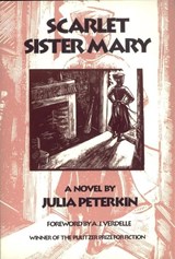 Scarlet Sister Mary - Julia Peterkin - 9780820323770