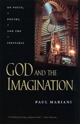 God and the Imagination - Paul L. Mariani - 9780820324081