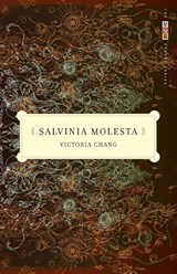 Salvinia Molesta - Victoria Chang - 9780820331768