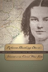 Rebecca Harding Davis's Stories of the Civil War Era - HARRIS,  Sharon M. - 9780820334356
