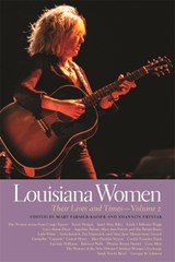 Louisiana Women - Shannon Frystak ; Mary Farmer-Kaiser - 9780820342696