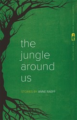 The Jungle Around Us - RAEFF,  Anne - 9780820354743