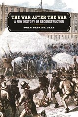 The War after the War - John Patrick Daly - 9780820361895