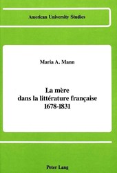 La Mere Dans la Litterature Francaise 1678-1831