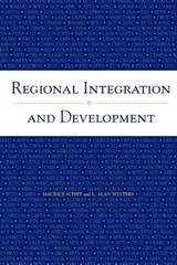 Regional Integration and Development - Maurice Schiff ; Alan Winters - 9780821350782