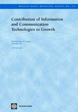 Contribution of Information and Communication Technologies to Growth - Alexander Pitt ; Christine Zhen-Wei Qiang - 9780821357224
