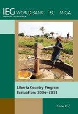 Liberia Country Program Evaluation 2004-2011 - World Bank - 9780821397992