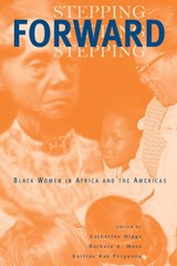Stepping Forward - Catherine Higgs ; Barbara A. Moss ; Earline Rae Ferguson - 9780821414569